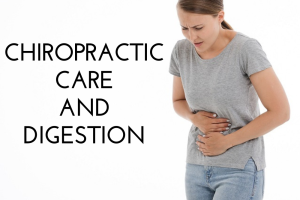 Chiropractic Care and Digestion